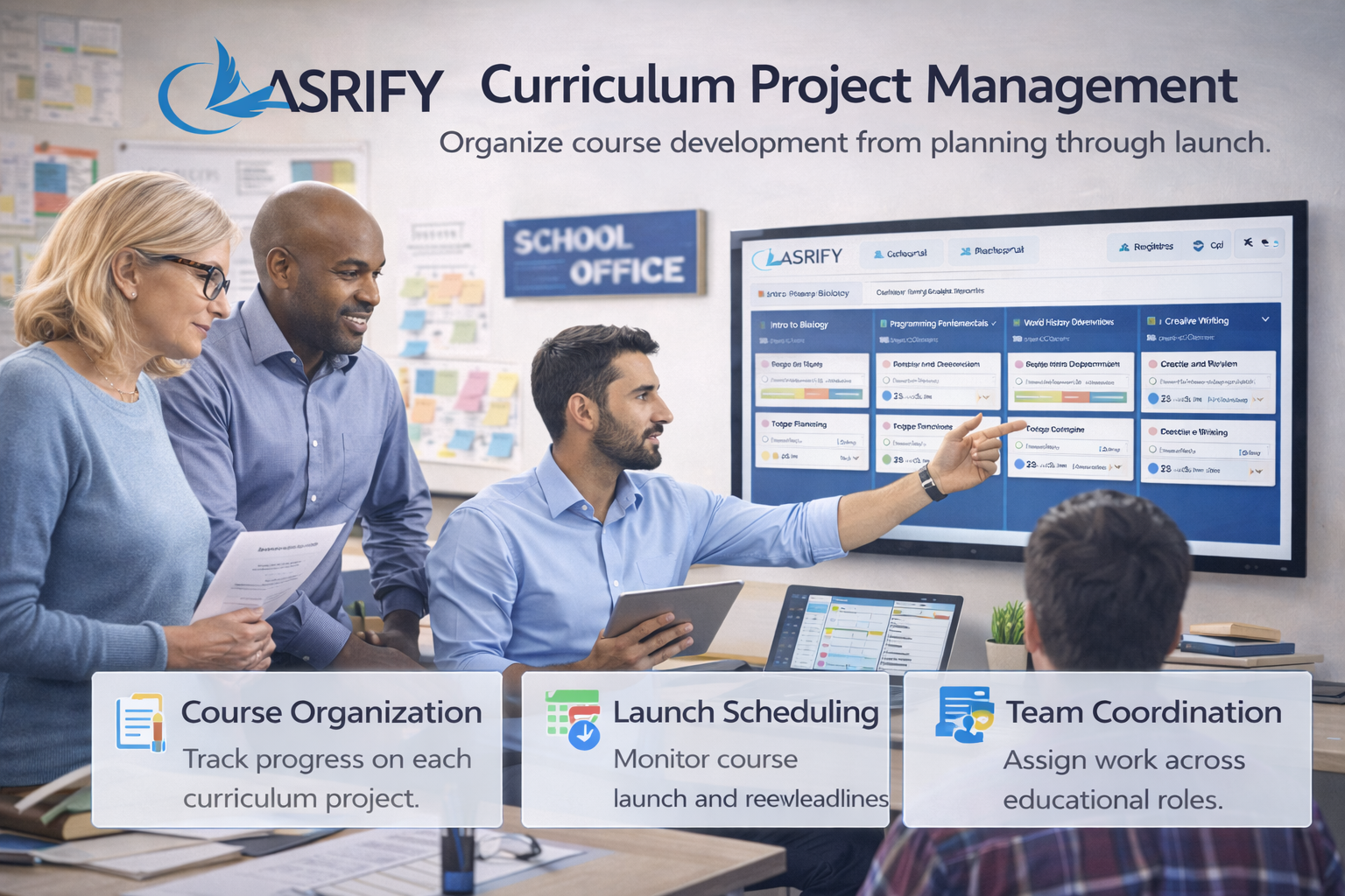 Curriculum project management and course launch scheduling
