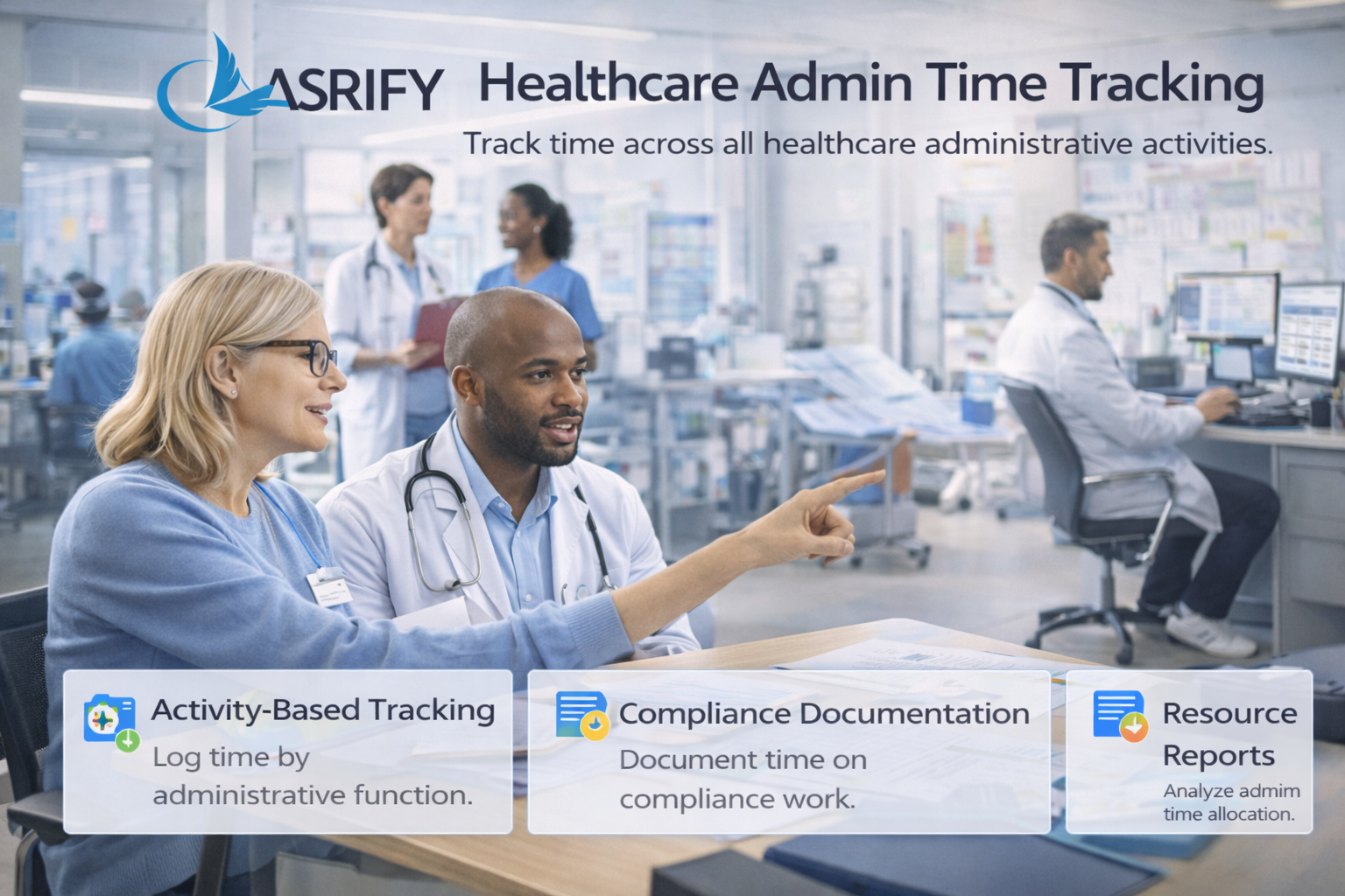 Healthcare administrative time tracking and compliance documentation